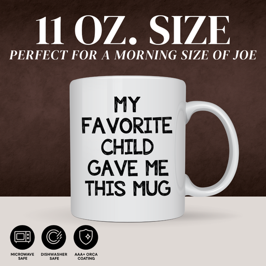 FAVORITE CHILD MUG