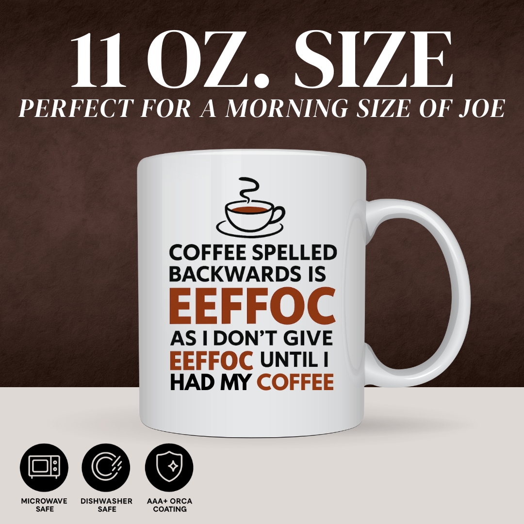 I DONT GIVE EEFFOC MUG