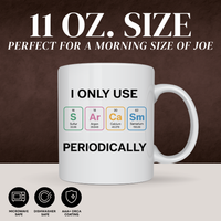 SARCASM PERIODICALLY MUG