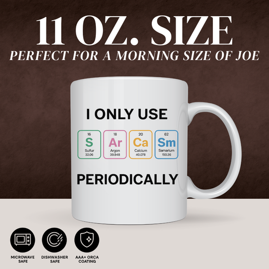 SARCASM PERIODICALLY MUG