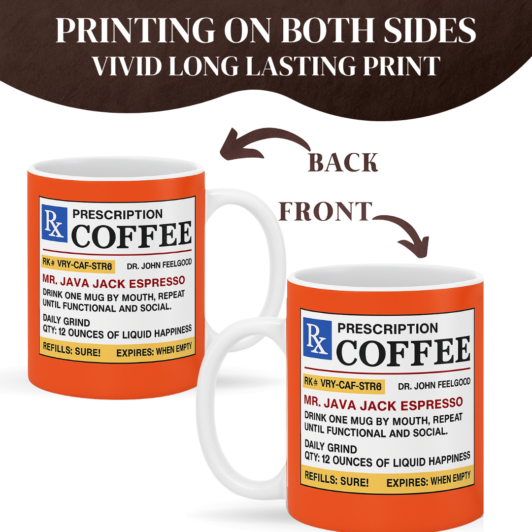 PRESCRIPTION COFFEE MUG (PERSONALISED)