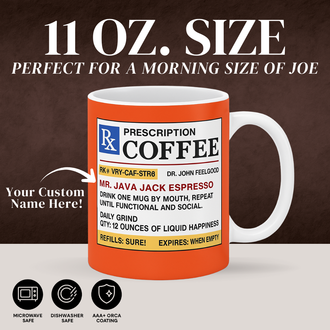 PRESCRIPTION COFFEE MUG (PERSONALISED)