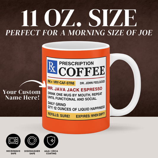 PRESCRIPTION COFFEE MUG (PERSONALISED)