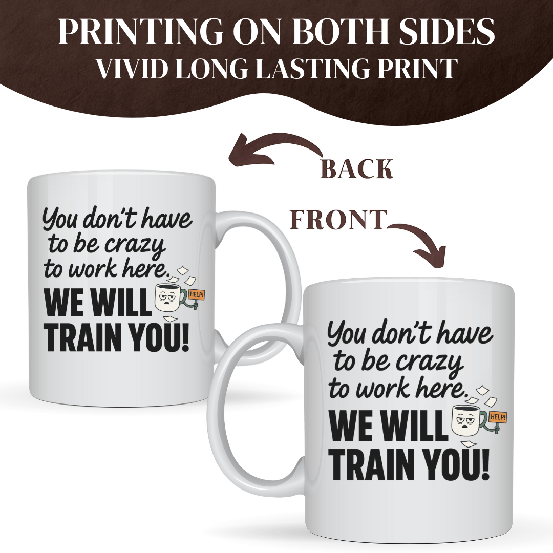 WE WILL TRAIN YOU MUG