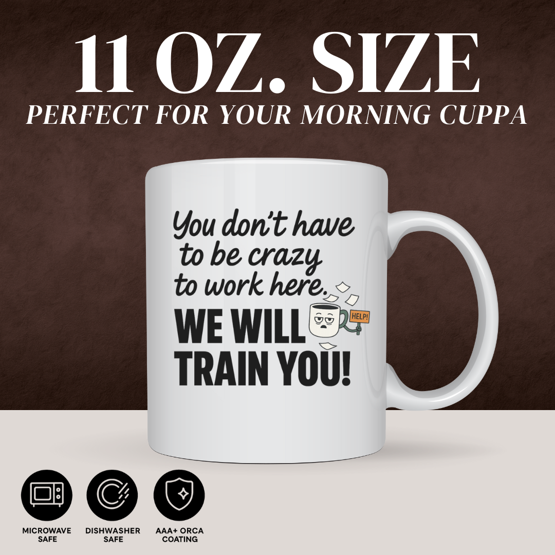 WE WILL TRAIN YOU MUG