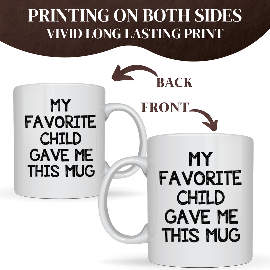 FAVORITE CHILD MUG
