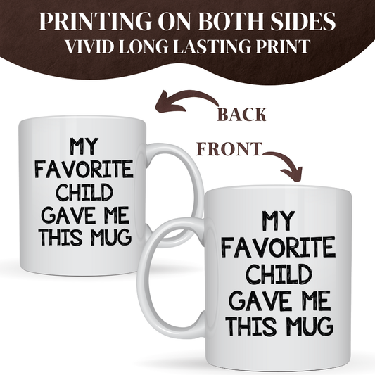 FAVORITE CHILD MUG