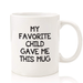 FAVORITE CHILD MUG